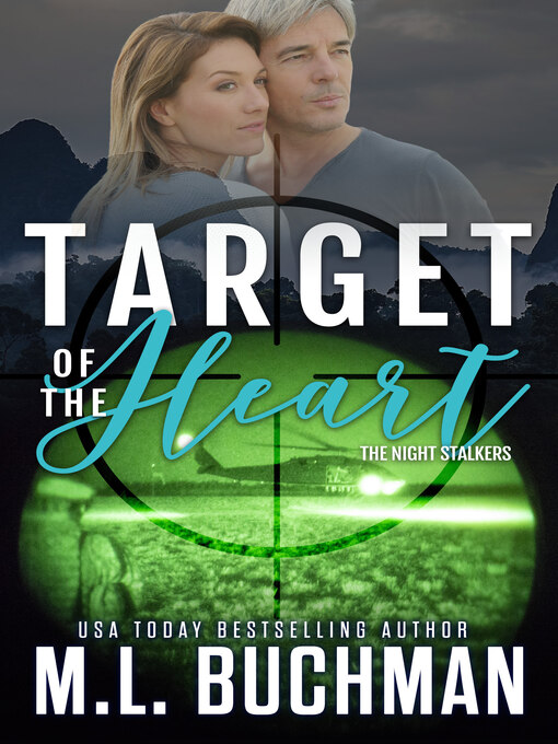 Title details for Target of the Heart by M. L. Buchman - Available